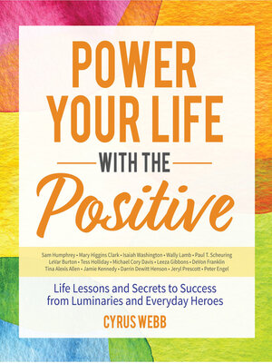 cover image of Power Your Life With the Positive